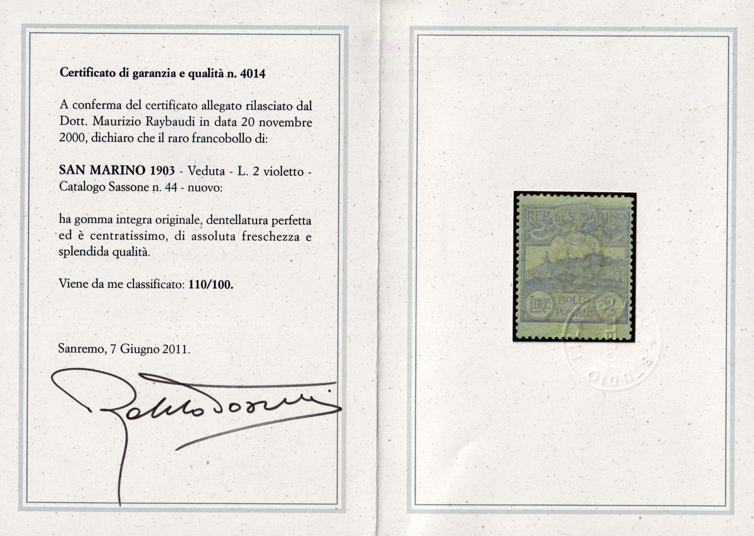 1903 - San Marino - Cifre e Vedute - serie completa - nuova (MNH) - Certificato Raybaudi - immagine 4