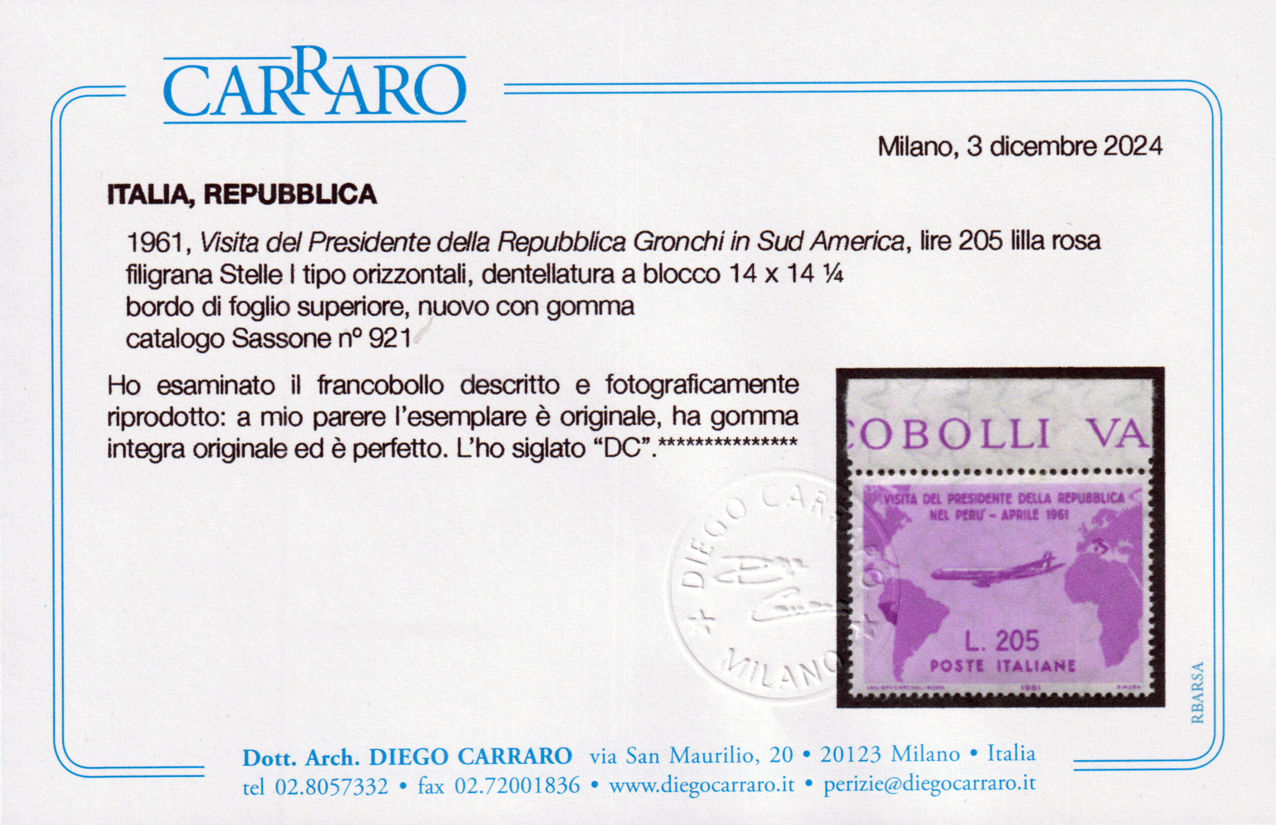 1961 - Repubblica - Lire 205 Gronchi Rosa - nuovo (MNH) - Sassone n.921 - Certificato Diego Carraro - immagine 3